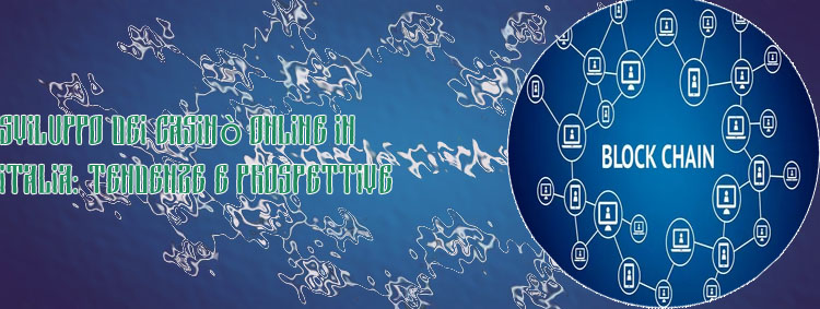 Soluzioni di sviluppo blockchain per casinò virtuali